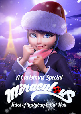 A Christmas Special: Miraculous: Tales of Ladybug and Cat Noir