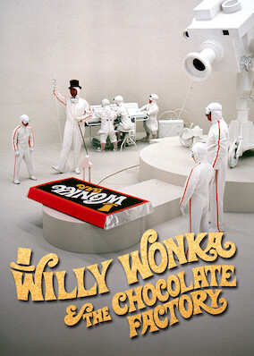 Willy Wonka and the Chocolate Factory