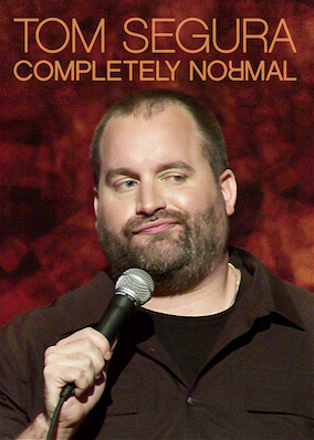 Tom Segura: Completely Normal